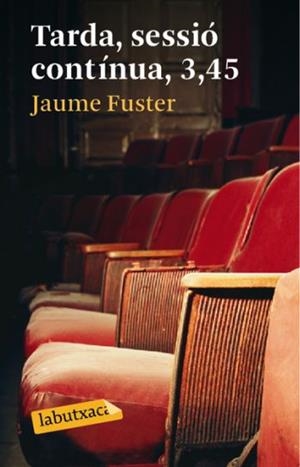 TARDA, SESSIO CONTINUA, 3'45 | 9788492549467 | FUSTER, JAUME | Galatea Llibres | Librería online de Reus, Tarragona | Comprar libros en catalán y castellano online