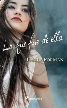 LO QUE FUE DE ELLA | 9788498384857 | FORMAN, GAYLE | Galatea Llibres | Llibreria online de Reus, Tarragona | Comprar llibres en català i castellà online