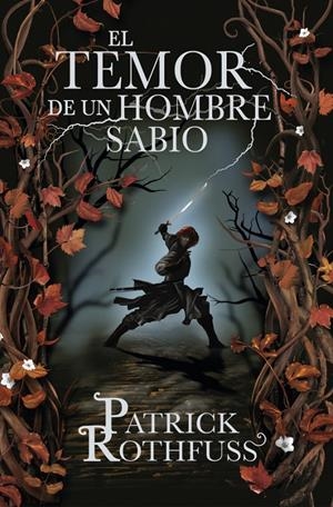 EL TEMOR DE UN HOMBRE SABIO | 9788401339639 | ROTHFUSS, PATRICK | Galatea Llibres | Librería online de Reus, Tarragona | Comprar libros en catalán y castellano online