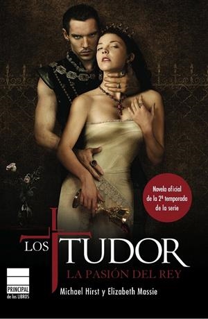 TUDOR, LOS. LA PASION DEL REY | 9788493831660 | HIRST, MICHAEL / ELIZABETH MASSIE | Galatea Llibres | Librería online de Reus, Tarragona | Comprar libros en catalán y castellano online