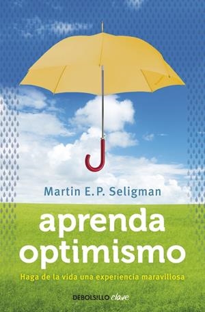 APRENDA OPTIMISMO | 9788499087979 | SELIGMAN, MARTIN | Galatea Llibres | Llibreria online de Reus, Tarragona | Comprar llibres en català i castellà online