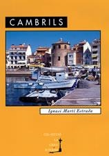 CAMBRILS | 9788497910859 | MARTÍ ESTRADA, IGNASI | Galatea Llibres | Librería online de Reus, Tarragona | Comprar libros en catalán y castellano online