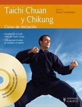 TAICHI CHUAN Y CHIKUNG (+DVD) | 9788425519314 | FERNÁNDEZ, VÍCTOR | Galatea Llibres | Llibreria online de Reus, Tarragona | Comprar llibres en català i castellà online