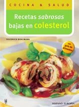 RECETAS SABROSAS BAJAS EN COLESTEROL | 9788425516863 | BOHLMAN, FRIEDRICH | Galatea Llibres | Librería online de Reus, Tarragona | Comprar libros en catalán y castellano online