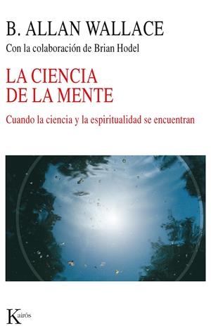 CIENCIA DE LA MENTE, LA | 9788472457164 | WALLACE, B. ALLAN | Galatea Llibres | Llibreria online de Reus, Tarragona | Comprar llibres en català i castellà online