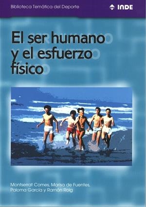 SER HUMANO Y EL ESFUERZO FISICO, EL | 9788495114006 | COMES, MONTSERRAT | Galatea Llibres | Librería online de Reus, Tarragona | Comprar libros en catalán y castellano online