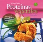 LIBRO DE LAS PROTEINAS VEGETALES. 6ª EDICION | 9788475567488 | BRADFORD, MONTSE | Galatea Llibres | Llibreria online de Reus, Tarragona | Comprar llibres en català i castellà online