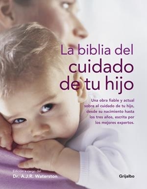 BIBLIA DEL CUIDADO DE TU HIJO,LA | 9788425343919 | WATERSTON, A.J.R. | Galatea Llibres | Llibreria online de Reus, Tarragona | Comprar llibres en català i castellà online
