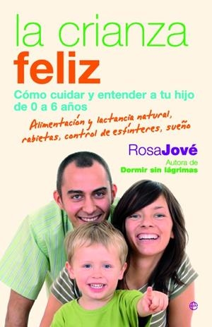 CRIANZA FELIZ, LA | 9788499700649 | JOVE, ROSA | Galatea Llibres | Librería online de Reus, Tarragona | Comprar libros en catalán y castellano online