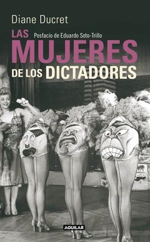 MUJERES DE LOS DICTADORES, LAS | 9788466326209 | DUCRET, DIANE | Galatea Llibres | Librería online de Reus, Tarragona | Comprar libros en catalán y castellano online
