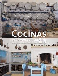 COCINAS DE CAMPO CON ENCANTO | 9788492463381 | SANTOS QUARTINO, DANIELA | Galatea Llibres | Llibreria online de Reus, Tarragona | Comprar llibres en català i castellà online