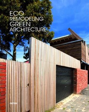 ECO REMODELING GREEN ARCHITECTURE | 9788415223542 | VARIOS AUTORES | Galatea Llibres | Llibreria online de Reus, Tarragona | Comprar llibres en català i castellà online