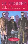 CLUB DE LOS NEGOCIOS RAROS | 9788477021285 | CHESTERTON, G.K. | Galatea Llibres | Librería online de Reus, Tarragona | Comprar libros en catalán y castellano online