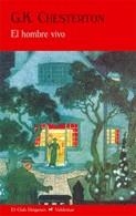 HOMBRE VIVO, EL | 9788477026860 | CHESTERTON, G.K. | Galatea Llibres | Librería online de Reus, Tarragona | Comprar libros en catalán y castellano online