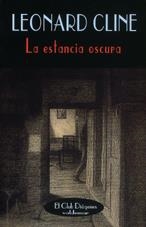 ESTANCIA OSCURA, LA | 9788477023791 | CLINE, LEONARD | Galatea Llibres | Librería online de Reus, Tarragona | Comprar libros en catalán y castellano online