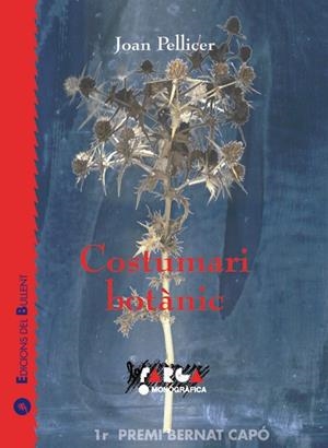 COSTUMARI BOTANIC | 9788489663589 | PELLICER, JOAN | Galatea Llibres | Llibreria online de Reus, Tarragona | Comprar llibres en català i castellà online