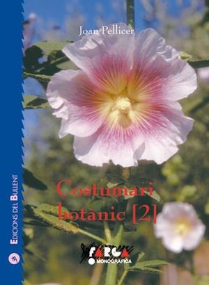 COSTUMARI BOTANIC (2) | 9788489663626 | PELLICER, JOAN | Galatea Llibres | Llibreria online de Reus, Tarragona | Comprar llibres en català i castellà online