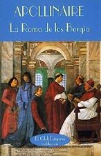 ROMA DE LOS BORGIA,LA | 9788477021629 | APOLLINAIRE | Galatea Llibres | Librería online de Reus, Tarragona | Comprar libros en catalán y castellano online