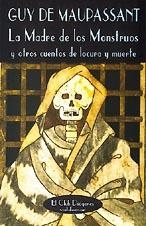 MADRE DE LOS MONSTRUOS, LA                 (DIP) | 9788477021315 | MAUPASSANT, GUY DE | Galatea Llibres | Librería online de Reus, Tarragona | Comprar libros en catalán y castellano online