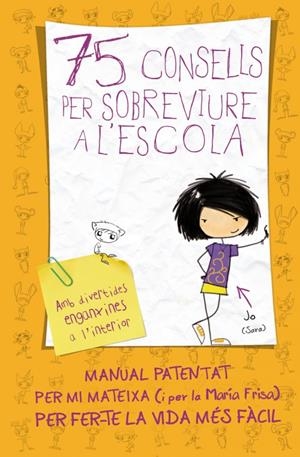 75 CONSELLS PER SOBREVIURE A L'ESCOLA | 9788420411019 | FRISA, MARÍA | Galatea Llibres | Llibreria online de Reus, Tarragona | Comprar llibres en català i castellà online
