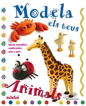 MODELA ELS TEUS ANIMALS AMB PLASTILINA | 9788423697915 | CUXART PICART, BERNADETTE | Galatea Llibres | Llibreria online de Reus, Tarragona | Comprar llibres en català i castellà online