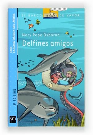 DELFINES AMIGOS | 9788467556902 | OSBORNE, MARY POPE | Galatea Llibres | Llibreria online de Reus, Tarragona | Comprar llibres en català i castellà online