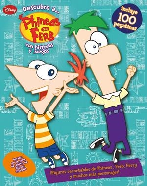 DESCUBRE A PHINEAS Y FERB | 9788499513638 | Galatea Llibres | Llibreria online de Reus, Tarragona | Comprar llibres en català i castellà online