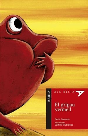 GRIPAU VERMELL, EL | 9788447916788 | Galatea Llibres | Librería online de Reus, Tarragona | Comprar libros en catalán y castellano online