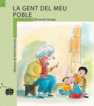 GENT DEL MEU POBLE, LA | 9788498240023 | ATXAGA, BERNARDO | Galatea Llibres | Librería online de Reus, Tarragona | Comprar libros en catalán y castellano online
