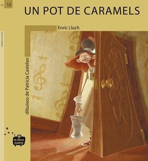 UN POT DE CARAMELS | 9788498240122 | LLUCH GIRBES, ENRIC | Galatea Llibres | Librería online de Reus, Tarragona | Comprar libros en catalán y castellano online