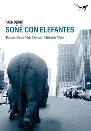 SOÑÉ CON ELEFANTES | 9788494062711 | DJIKIC, IVIKA | Galatea Llibres | Llibreria online de Reus, Tarragona | Comprar llibres en català i castellà online