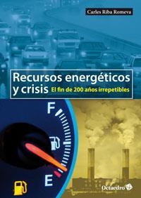 RECURSOS ENERGÉTICOS Y CRISIS | 9788499213705 | RIBA ROMEVA, CARLES | Galatea Llibres | Librería online de Reus, Tarragona | Comprar libros en catalán y castellano online