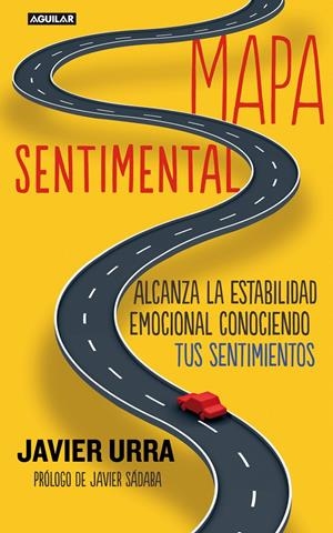 MAPA SENTIMENTAL | 9788403012929 | URRA, JAVIER | Galatea Llibres | Librería online de Reus, Tarragona | Comprar libros en catalán y castellano online