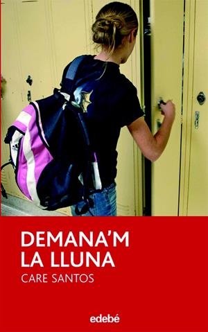 DEMANA'M LA LLUNA | 9788423683529 | SANTOS, CARE | Galatea Llibres | Llibreria online de Reus, Tarragona | Comprar llibres en català i castellà online