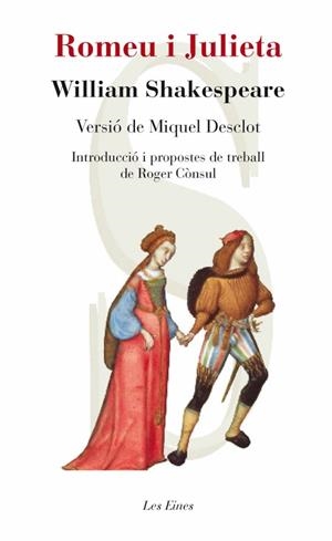 ROMEU I JULIETA | 9788492672462 | SHAKESPEARE, W. | Galatea Llibres | Librería online de Reus, Tarragona | Comprar libros en catalán y castellano online