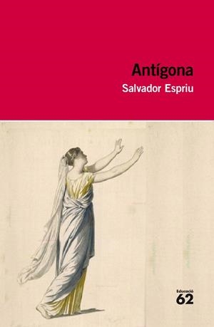 ANTIGONA | 9788492672813 | ESPRIU, SALVADOR | Galatea Llibres | Llibreria online de Reus, Tarragona | Comprar llibres en català i castellà online