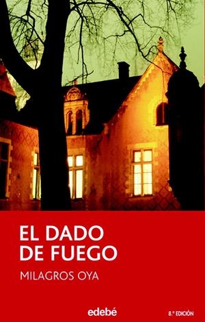 EL DADO DE FUEGO | 9788423682720 | OYA, MILAGROS | Galatea Llibres | Llibreria online de Reus, Tarragona | Comprar llibres en català i castellà online