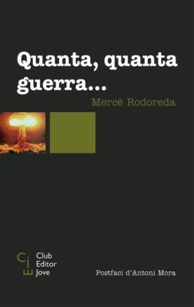 QUANTA, QUANTA GUERRA | 9788473291293 | RODOREDA, MERCE | Galatea Llibres | Llibreria online de Reus, Tarragona | Comprar llibres en català i castellà online