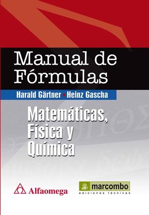 MANUAL DE FÓRMULAS: MATEMÁTICAS, FÍSICA Y QUÍMICA | 9788426717436 | GRATNER, HARLOD/GASCHA, HEINZ | Galatea Llibres | Llibreria online de Reus, Tarragona | Comprar llibres en català i castellà online