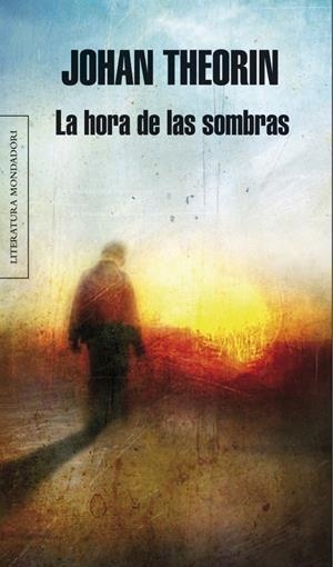 HORA DE LAS SOMBRAS, LA | 9788439722281 | THEORIN, JOHAN | Galatea Llibres | Librería online de Reus, Tarragona | Comprar libros en catalán y castellano online