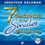 7 SECRETOS DE LOS SONIDOS SANADORES + CD | 9788484453031 | GOLDMAN, JONATHAN | Galatea Llibres | Librería online de Reus, Tarragona | Comprar libros en catalán y castellano online