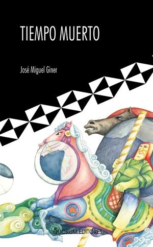 TIEMPO MUERTO | 9788492581535 | GINER AGUILAR, JOSÉ MIGUEL | Galatea Llibres | Librería online de Reus, Tarragona | Comprar libros en catalán y castellano online