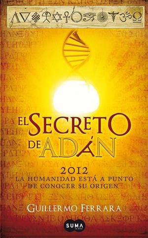 EL SECRETO DE ADAN | 9788483653319 | FERRARA, GUILLERMO NESTOR | Galatea Llibres | Llibreria online de Reus, Tarragona | Comprar llibres en català i castellà online
