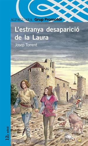ESTRANYA DESAPARICIO DE LA LAURA, L' | 9788484355175 | TORRENT, JOSEP | Galatea Llibres | Librería online de Reus, Tarragona | Comprar libros en catalán y castellano online