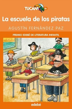 LA ESCUELA DE LOS PIRATAS | 9788423673254 | FERNÁNDEZ PAZ, AGUSTÍN | Galatea Llibres | Llibreria online de Reus, Tarragona | Comprar llibres en català i castellà online