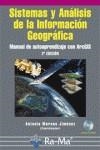 SISTEMAS Y ANALISIS DE LA INFORMACION GEOGRAFICA | 9788478978380 | MORENO JIMENEZ, ANTONIO | Galatea Llibres | Librería online de Reus, Tarragona | Comprar libros en catalán y castellano online