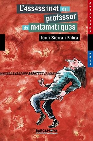 L'ASSASSINAT DEL PROFESSOR DE MATEMATIQUES | 9788448919429 | SIERRA I FABRA, JORDI | Galatea Llibres | Llibreria online de Reus, Tarragona | Comprar llibres en català i castellà online