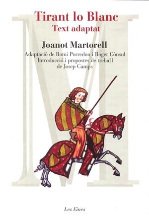 TIRANT LO BLANC (TEXT ADAPTAT) Nº45 | 9788492672257 | MARTORELL, JOANOT | Galatea Llibres | Llibreria online de Reus, Tarragona | Comprar llibres en català i castellà online