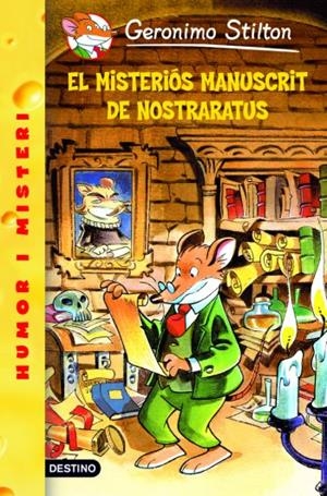 EL MISTERIÓS MANUSCRIT DE NOSTRARATUS. GERONIMO STILTON 3 | 9788492790111 | Galatea Llibres | Llibreria online de Reus, Tarragona | Comprar llibres en català i castellà online