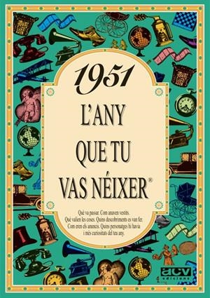 1951: L'ANY QUE TU VAS NEIXER | 9788488907363 | COLLADO BASCOMPTE, ROSA | Galatea Llibres | Librería online de Reus, Tarragona | Comprar libros en catalán y castellano online